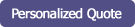 Personalized Quote